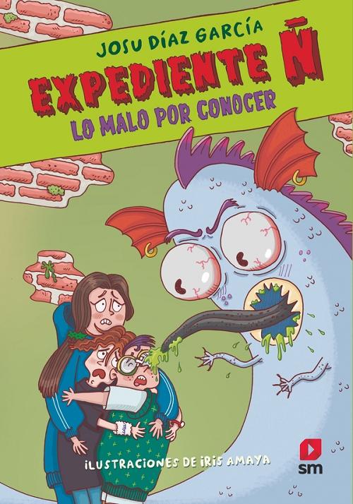 Lo malo por conocer "(Expediente Ñ - 2)"