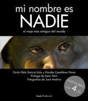 Mi nombre es Nadie "El viaje más antiguo del mundo"