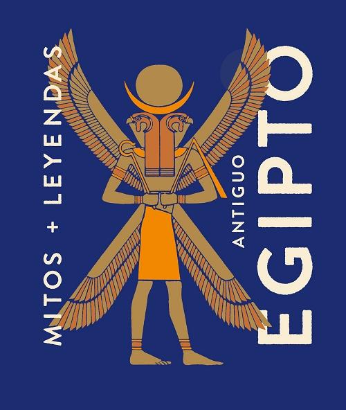 Antiguo Egipto "Mitos + Leyendas"
