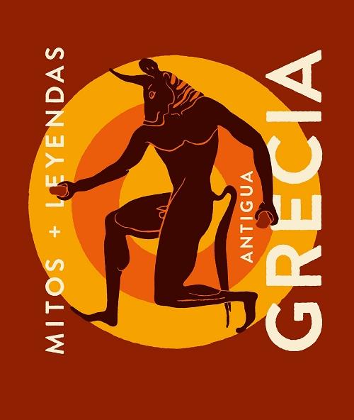 Antigua Grecia "Mitos + Leyendas"