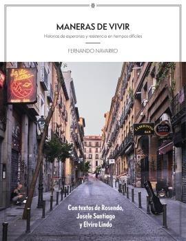 Maneras de vivir "Historias de esperanza y resistencia en tiempos difíciles"