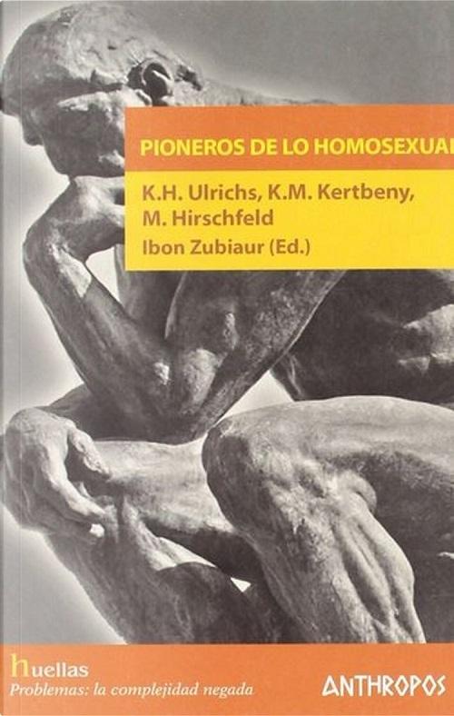 Pioneros de lo homosexual