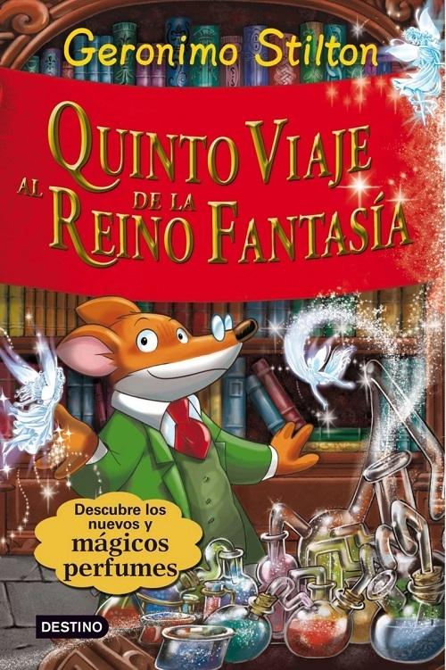 Quinto viaje al Reino de la Fantasía "(Geronimo Stilton. Libros especiales)"