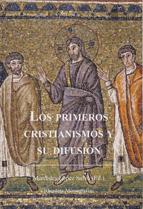 Los primeros cristianismos y su difusión
