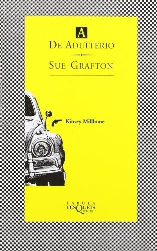 A de Adulterio "(Detective Kinsey Millhone)"