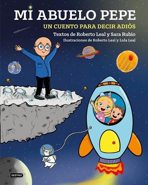 Mi abuelo Pepe  "Un cuento para decir adiós"