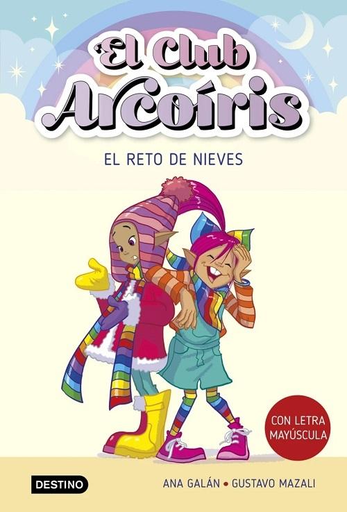 El reto de Nieves "(El Club Arcoíris - 4) (Con letra mayúscula)"