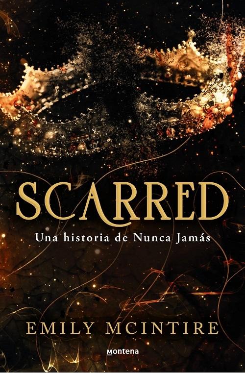 Scarred "(Una historia de Nunca Jamás - 2)"