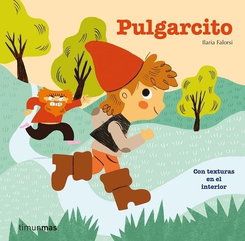 Pulgarcito "(Con texturas en el interior)"