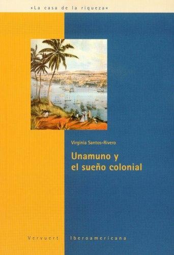 Unamuno y el sueño colonial