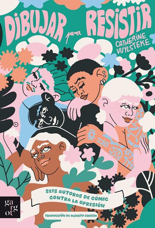 Dibujar para resistir "Seis autores de cómics contra la opresión"
