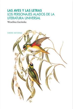 Las aves y las letras "Los personajes alados de la literatura universal"