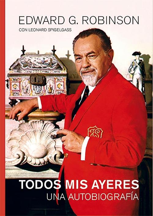 Todos mis ayeres "Una autobiografía"