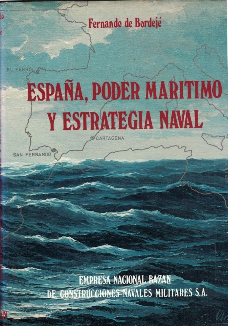España, poder marítimo y estrategia naval