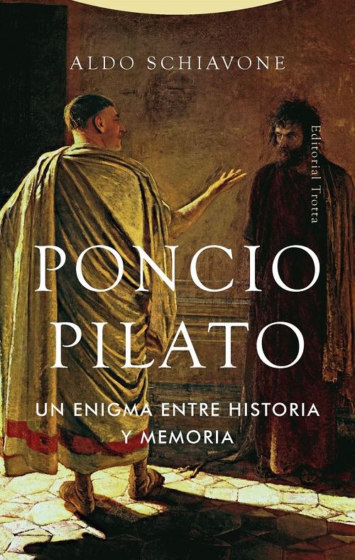 Poncio Pilato "Un enigma entre historia y memoria"