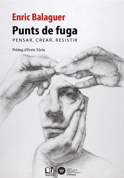 Punts de fuga "Pensar, crear, resistir"