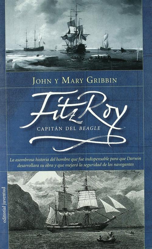 Fitzroy. Capitán del <Beagle>