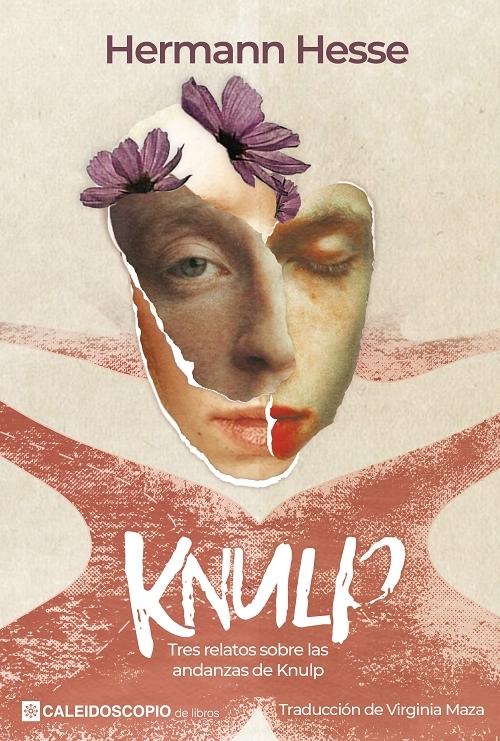Knulp "Tres relatos sobre las andanzas de Knulp"