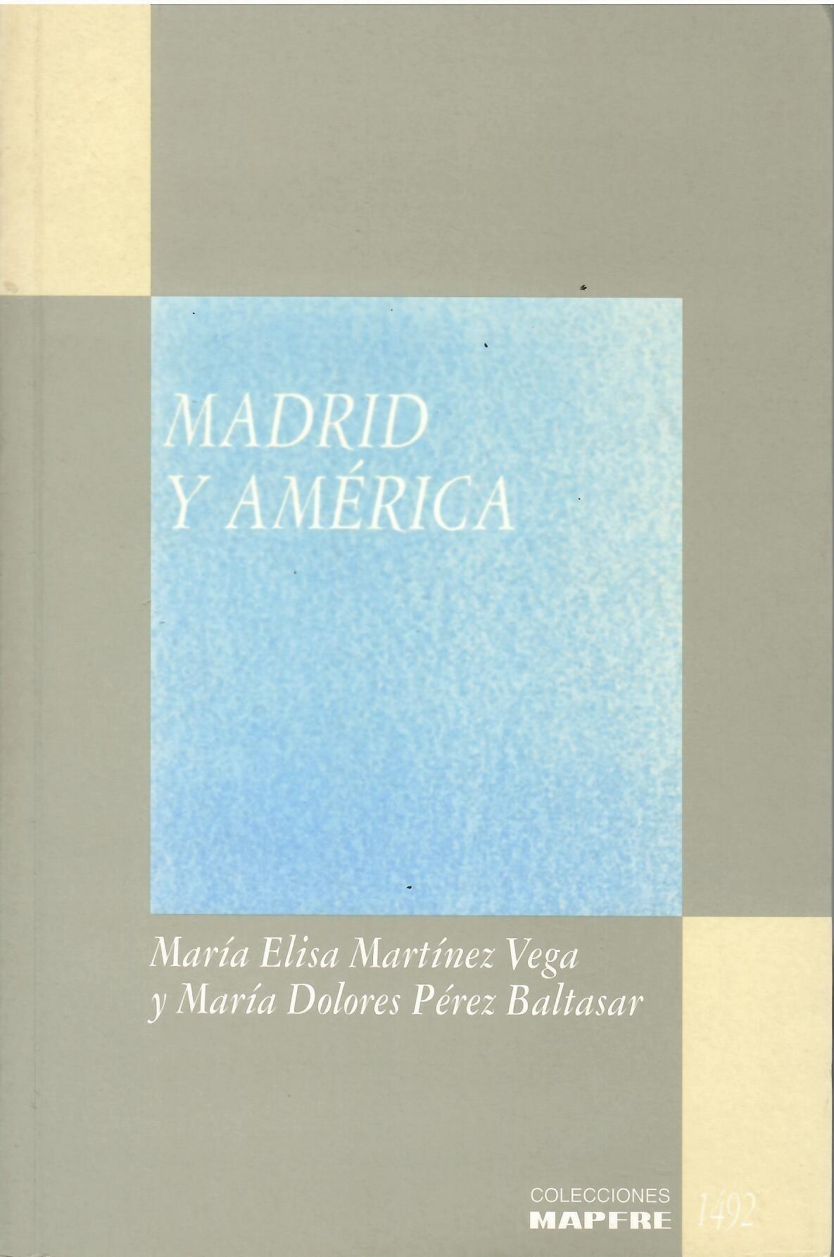 Madrid y América. 500 años de historia