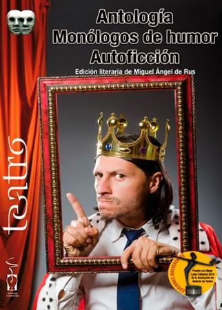 Antología Monólogos de humor. Autoficción