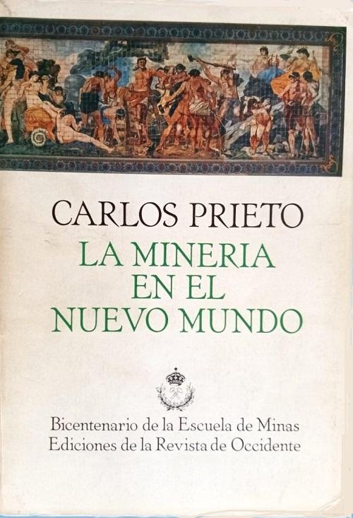 La minería en el Nuevo Mundo