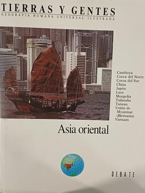 Asia oriental "(Tierras y gentes - 8)"