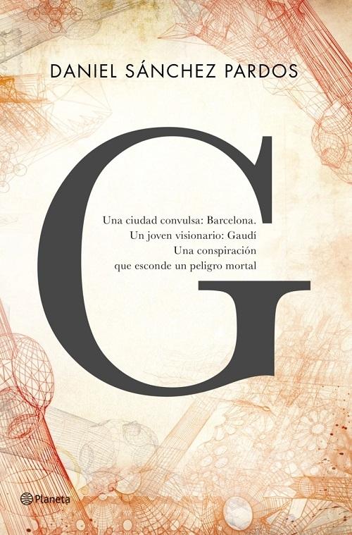 G "La novela de Gaudí"