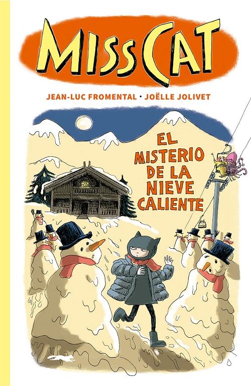 El misterio de la nieve caliente "(Miss Cat - 3)"