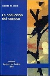 La seducción del eunuco*