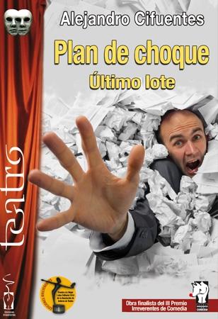 Plan de choque / Último lote