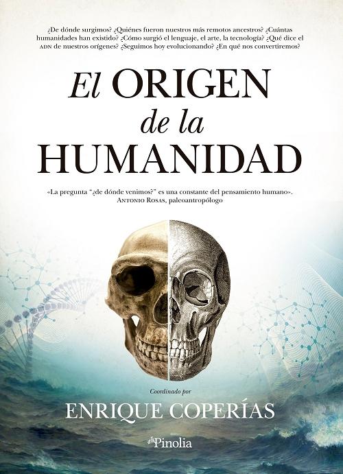 El origen de la humanidad "La gran aventura evolutiva de nuestra especie".