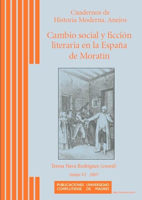 Cambio social y ficción literaria en la España de Moratín