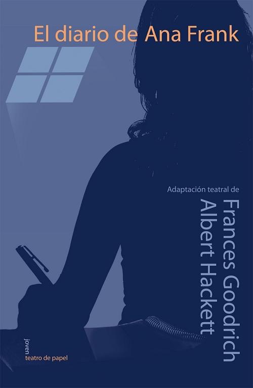 El diario de Ana Frank "(Adaptación teatral)"
