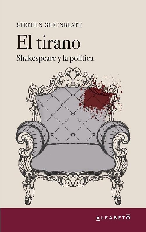 El tirano "Shakespeare y la política"