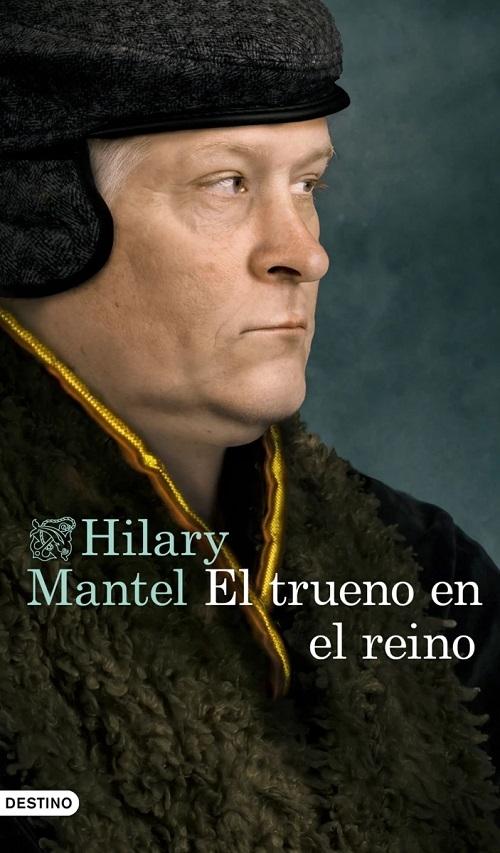 El trueno en el reino "(Trilogía de Thomas Cromwell - 3)"