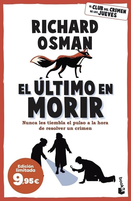 El último en morir "(El Club del Crimen de los Jueves - 4) (Edición limitada)"