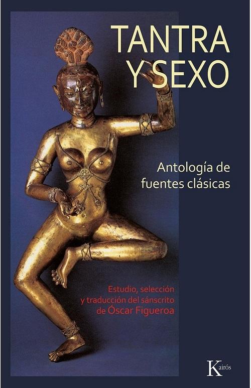 Tantra y sexo "Antología de fuentes clásicas"
