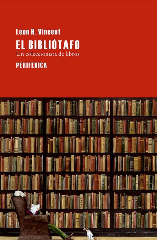 El bibliótafo "Un coleccionista de libros"