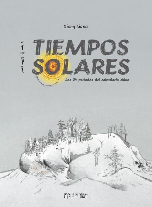 Tiempos solares "Los 24 periodos del calendario chino"