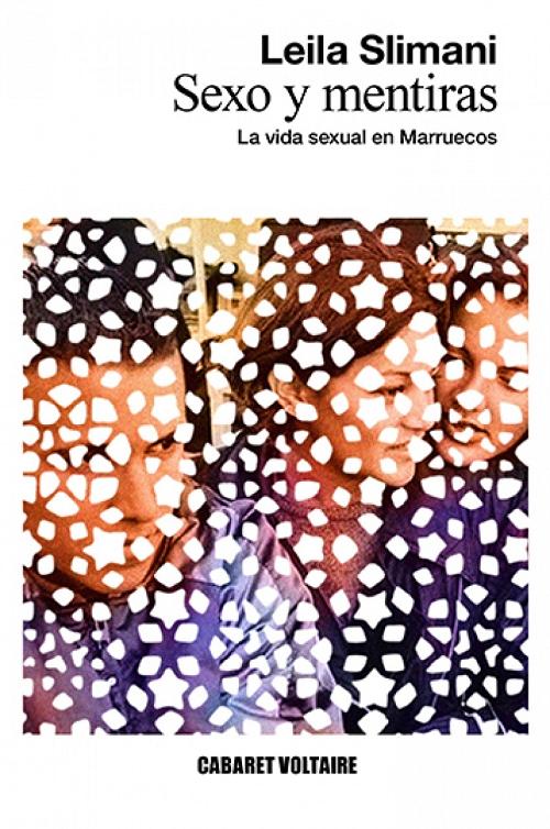 Sexo y mentiras "La vida sexual en Marruecos".