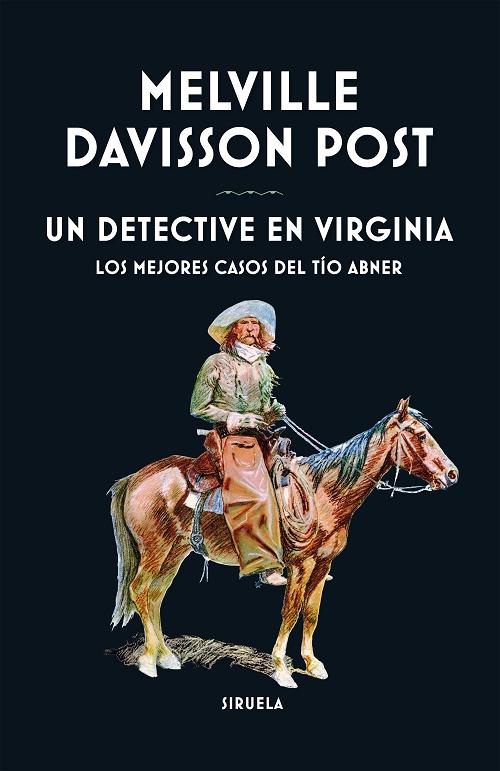 Un detective en Virginia "Los mejores casos del tío Abner (Biblioteca de clásicos policíacos)"