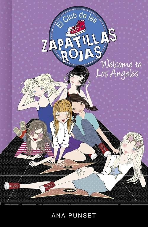 Welcome to Los Angeles "(El Club de las zapatillas rojas - 15)".