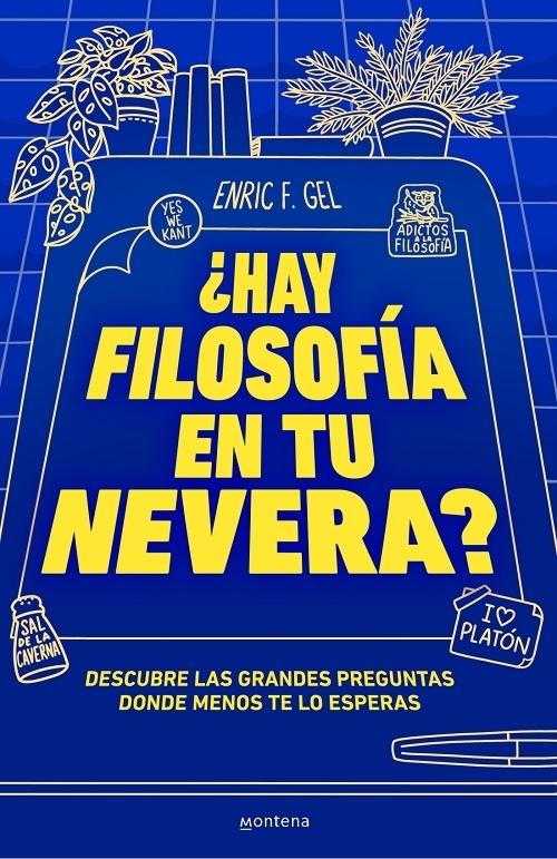 ¿Hay filosofía en tu nevera? "Descubre las grandes preguntas donde menos te lo esperas"