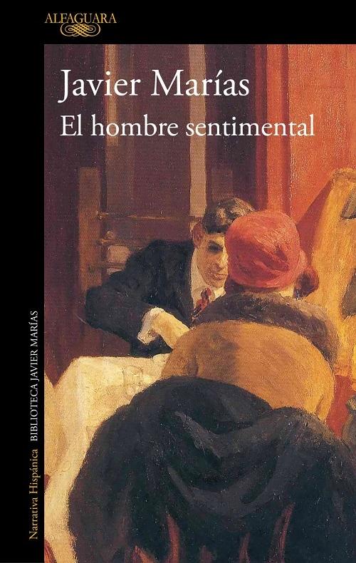El hombre sentimental "(Biblioteca Javier Marías)"