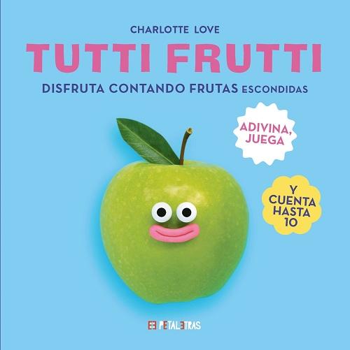 Tutti frutti "Disfruta contando frutas escondidas".