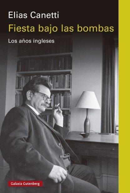 Fiesta bajo las bombas "Los años ingleses"