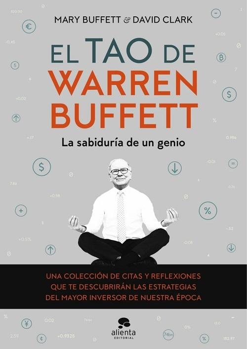 El tao de Warren Buffett "La sabiduría de un genio"