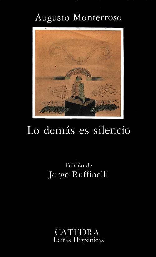 Lo demás es silencio "La vida y la obra de Eduardo Torres"