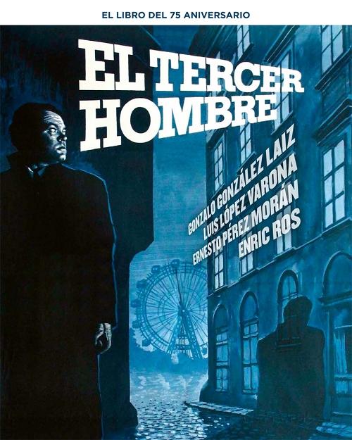 El tercer hombre "El libro del 75 aniversario"