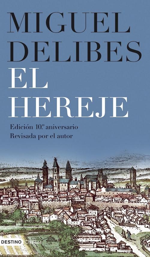 El hereje "(Edición 10º aniversario)"